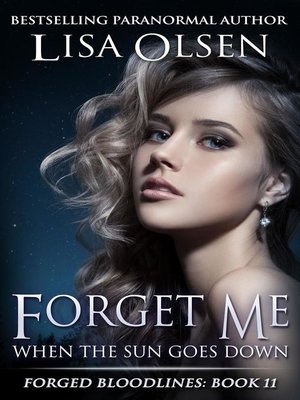 cover image of Forget Me When the Sun Goes Down